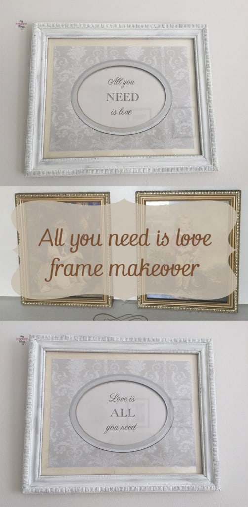 All You Need Is Love - Frame Makeover