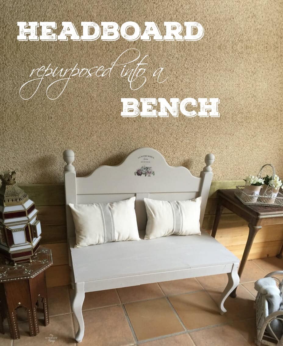 How to repurpose a headboard into a bench and make it French style with a graphic and some grain sack style pillows