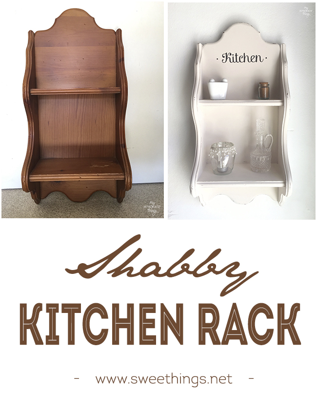 Shabby kitchen rack · Before and after · Via www.sweethings.net
