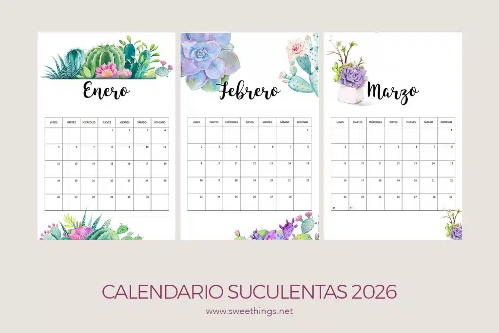 Calendario 2026 gratis 1 Trimestre Suculentas · via www.sweethings.net